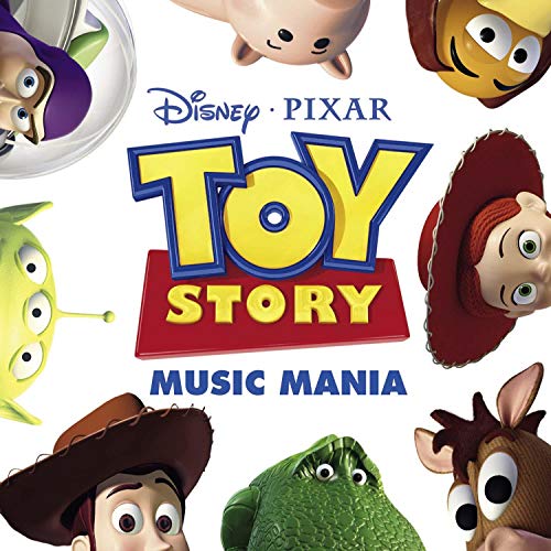 Toy Story Music Mania Soundtrack - Official Disney Pixar Movie Songs Collection for Kids, Parties & Family Fun