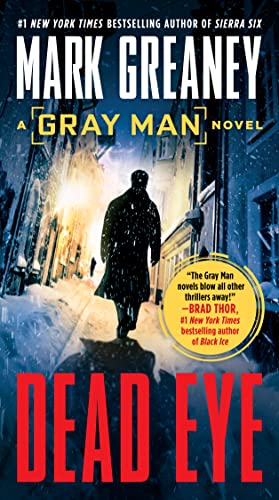 The Gray Man - Dead Eye Thriller Novel | Espionage, Action & Suspense | Perfect for Fans of Spy Fiction & Political Thrillers