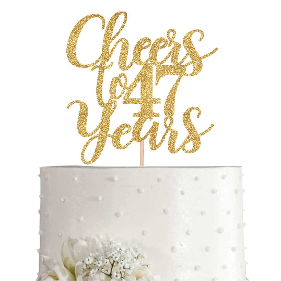 Gold Glitter Cheers to 47 Years Cake Topper - Happy 47th Birthday Party Decorations & Supplies for Anniversary Celebrations, Wedding Anniversaries, and Milestone Birthday Parties