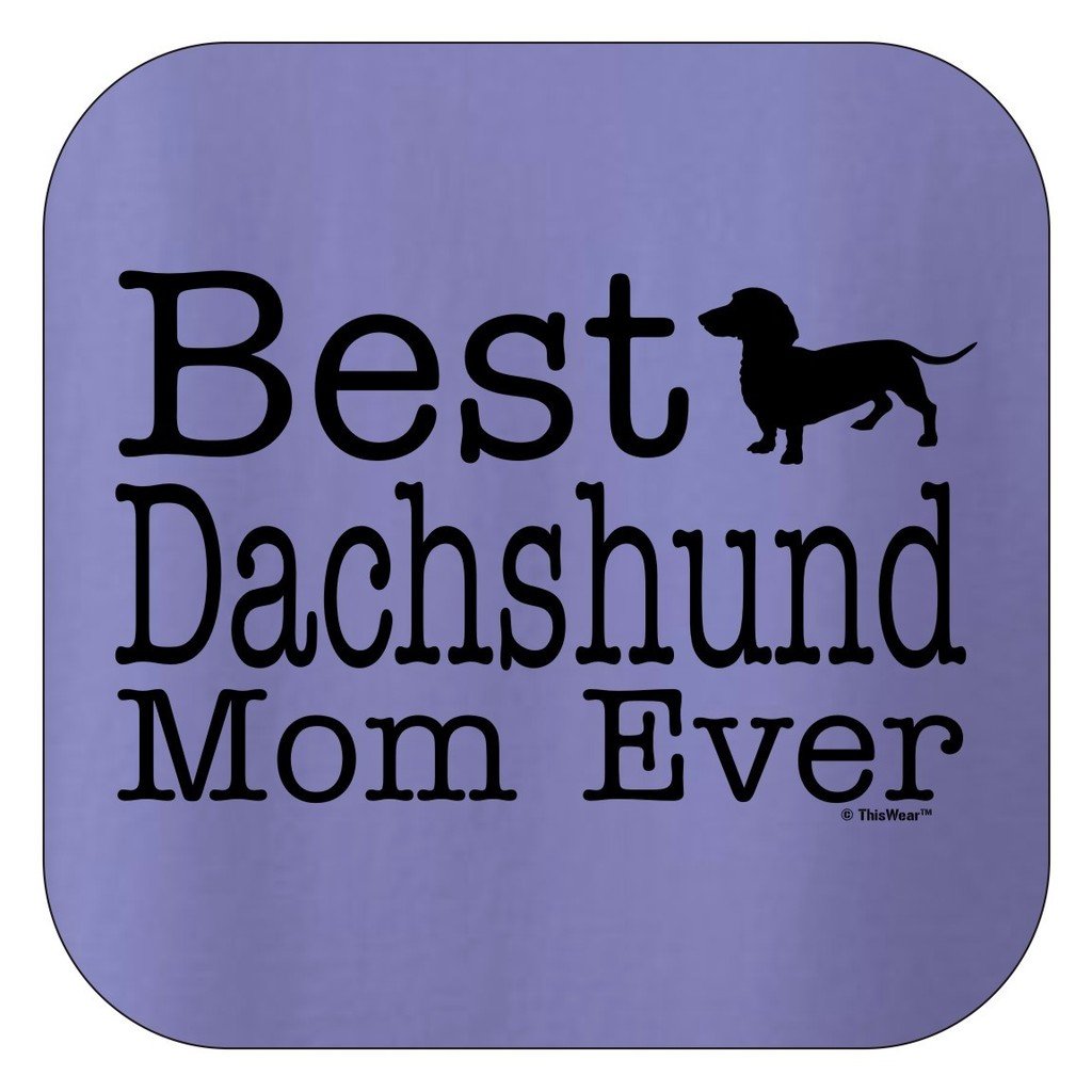 Best Dachshund Mom Ever T-Shirt - Funny Dog Lover Gift for Women - Perfect for Dog Walks, Pet Owner Appreciation & Dachshund Enthusiasts