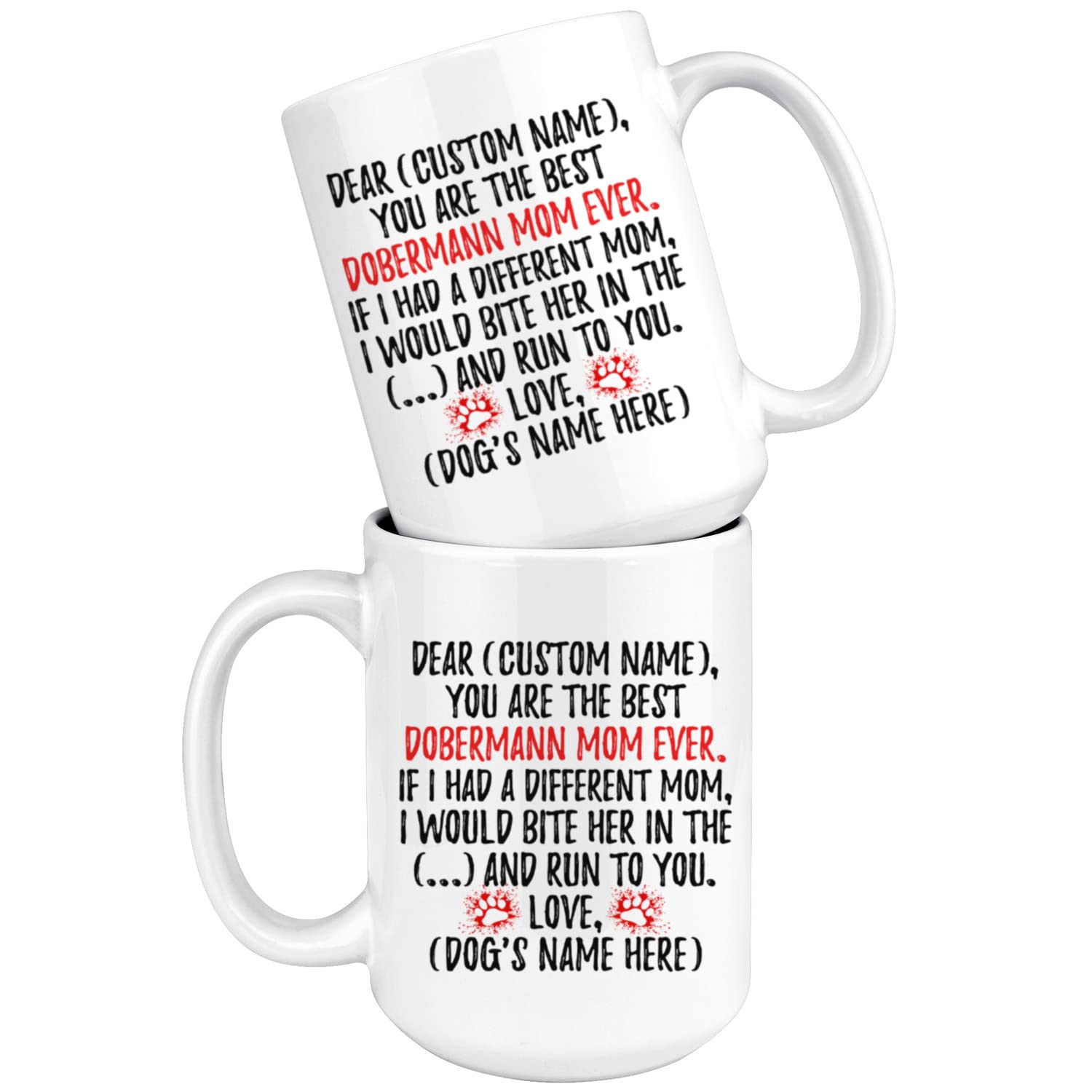 Personalized Doberman Pinscher Dog Mom Coffee Mug - 15oz Ceramic Cup for Dobermann Dog Owners, Women & Pet Lovers - Perfect Gift for Dog Moms, Birthday & Mother's Day - Ideal for Coffee, Tea & Hot Drinks at Home or Office