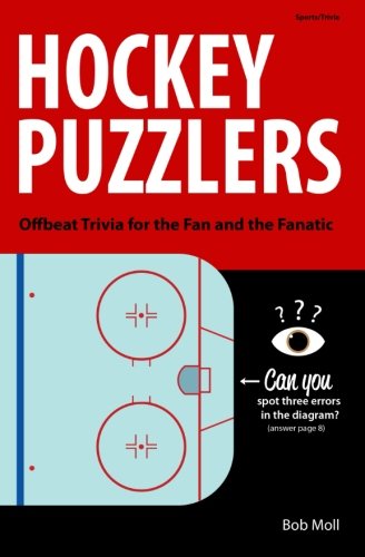 Hockey Trivia Puzzles: Fun & Challenging NHL Facts for Super Fans & Diehard Enthusiasts | Perfect for Game Nights, Parties & Hockey Lovers
