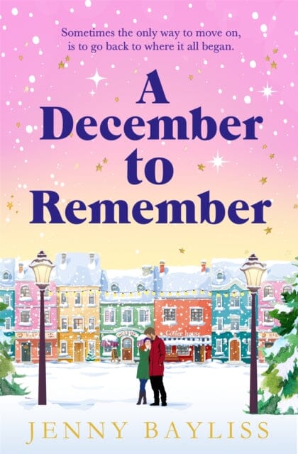 A December to Remember: Heartwarming Holiday Romance Novel by Jenny Bayliss - Perfect Winter Read for Cozy Nights by the Fireplace