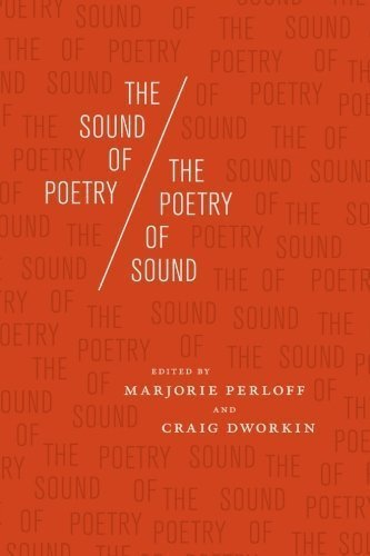 The Sound of Poetry / The Poetry of Sound by Marjorie Perloff - University of Chicago Press 1st Edition Paperback (2009) | Literary Criticism, Poetic Analysis & Academic Study