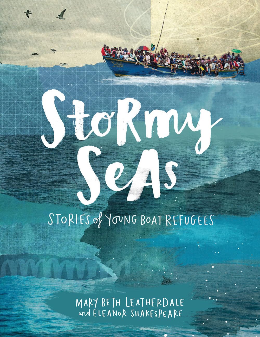 Stormy Seas: Inspiring Stories of Young Boat Refugees - Courage, Survival & Hope | Perfect for Book Clubs, History Lessons & Empathy Education