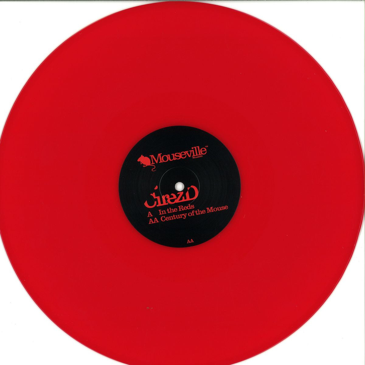 Cirez D – In The Reds / Century Of The Mouse – Limited Edition Vinyl Record – Mouseville MOUSE021 – Perfect for DJ Sets & Electronic Music Collectors