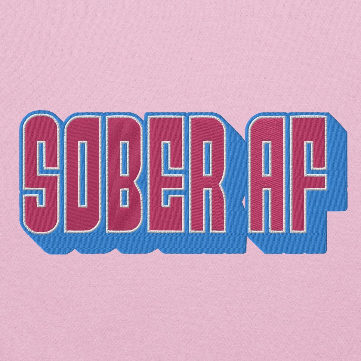 Sober AF Embroidered Premium Unisex Hoodie - Comfortable Pullover Sweatshirt for Men & Women | Perfect for Casual Wear, Street Style & Everyday Outfits