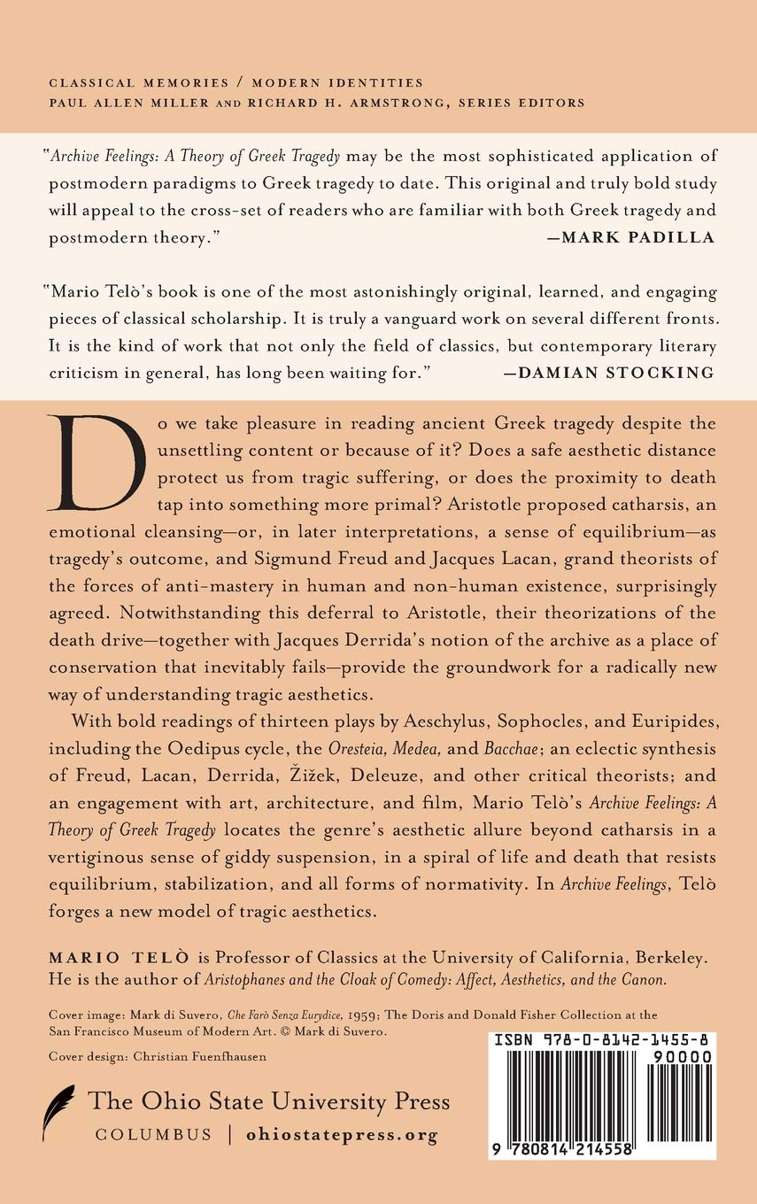 Archive Feelings: A Theory of Greek Tragedy - Classical Memories & Modern Identities | Ancient Greek Literature Study, Philosophy Books, Theater History Research