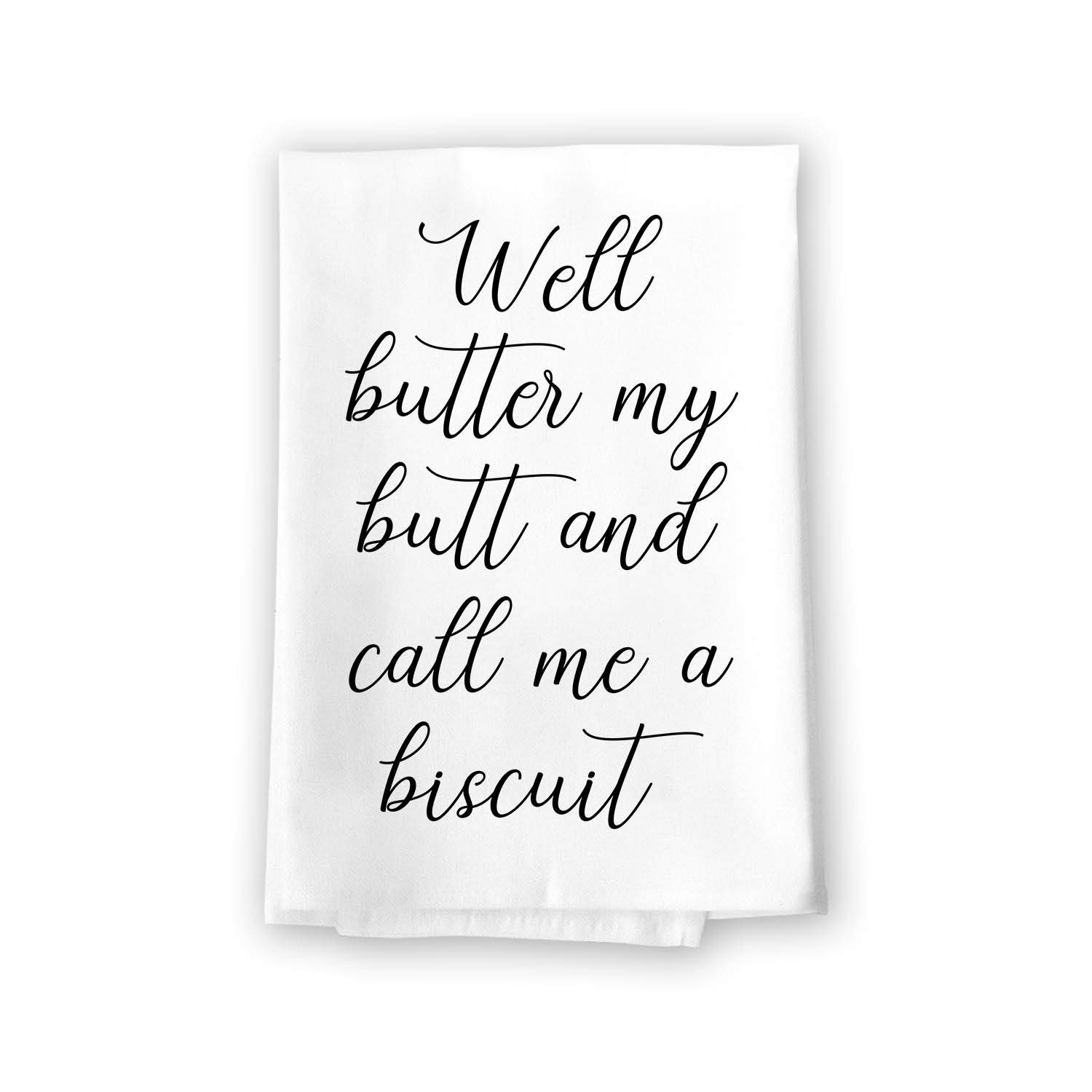 Funny Cotton Flour Sack Towel 27x27 Inch - Honey Dew Gifts 'Well Butter My Butt' Kitchen & Baking Accessories | Perfect for Baking Enthusiasts & Humorous Home Decor