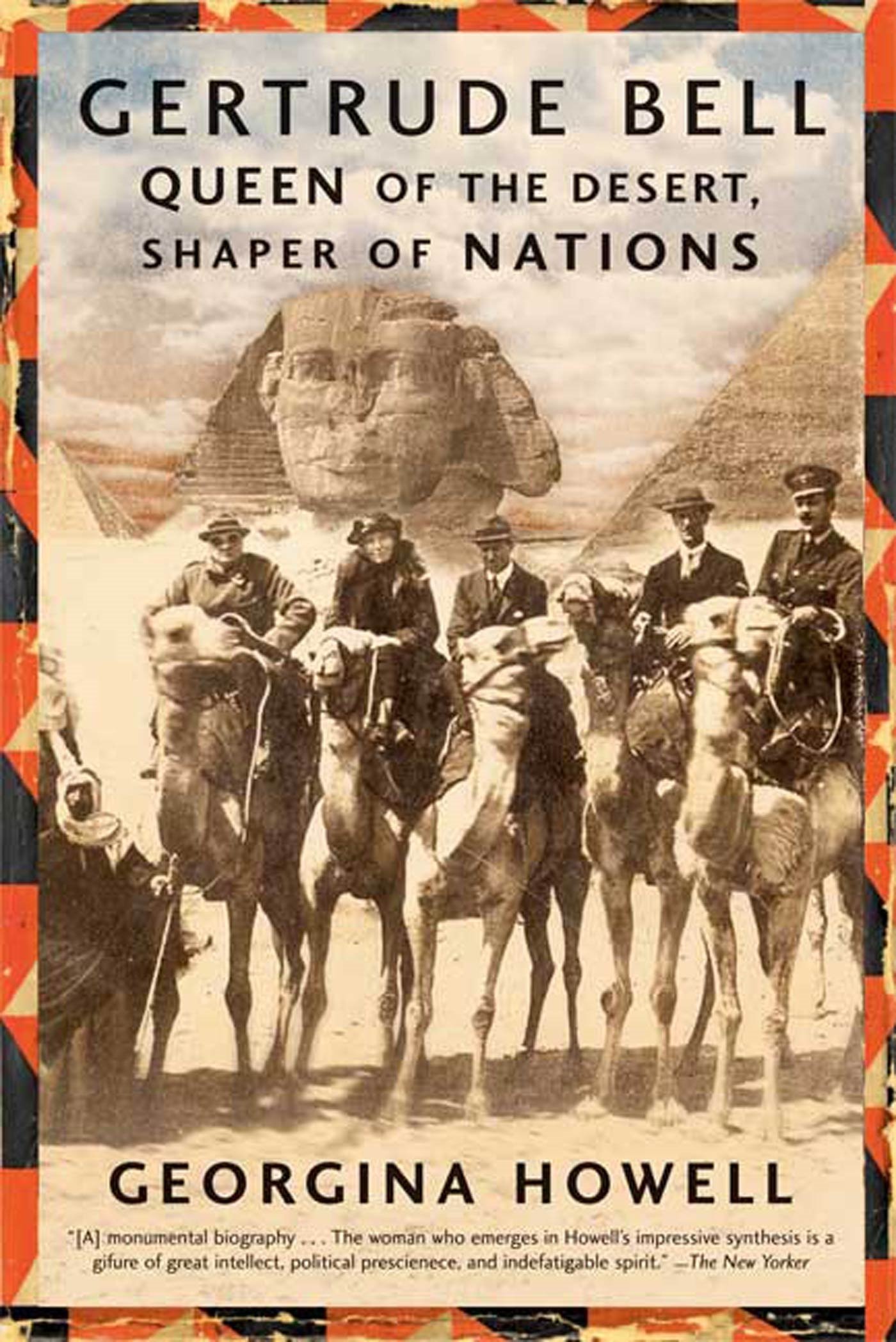 Gertrude Bell: Queen of the Desert, Shaper of Nations - Biography of a Female Explorer & Diplomat in Middle East History | Perfect for History Buffs & Adventure Readers