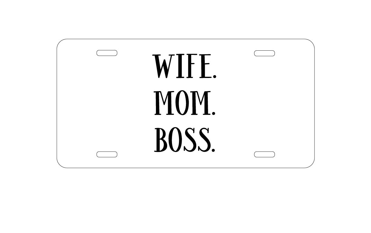 Custom Aluminum Vanity License Plate for Car - Personalized 'Wife Mom Boss' Design (Serif Font) | Durable Front Bumper Decoration for Women, Gift Idea for Mother's Day & Birthday