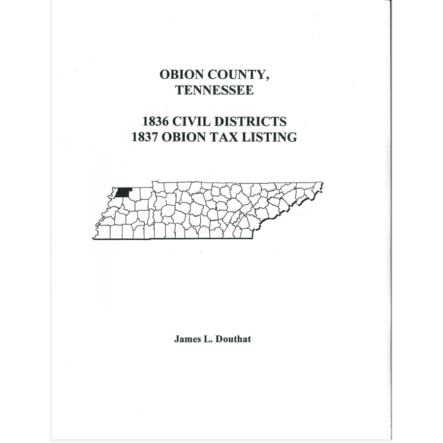 1836 Obion County Tennessee Civil Districts Map & 1837 Tax Lists - Historical Genealogy Research for Ancestry & Family Tree Documentation - Perfect for Historians, Genealogists & Local History Enthusiasts