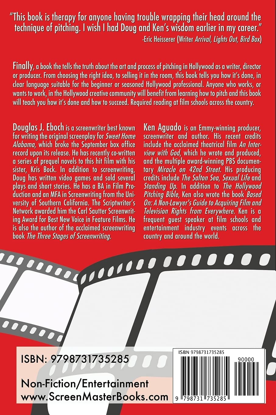 The Hollywood Pitching Bible - Ultimate Guide to Selling Your Screenplay | Screenwriting Success for Film & TV | Perfect for Aspiring Writers & Producers