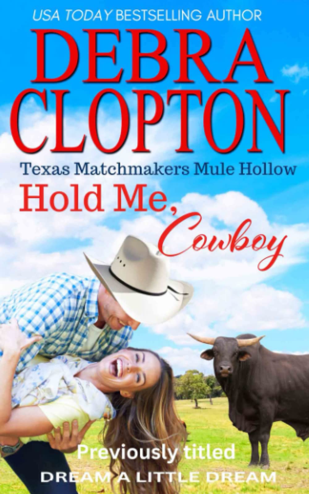 Hold Me, Cowboy Enhanced Edition: Inspirational Christian Romance Novel - Texas Matchmakers Series | Perfect for Book Clubs & Faith-Based Reading