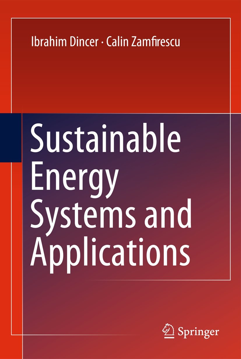 Sustainable Energy Systems & Applications - Renewable Power Solutions for Home, Business & Industrial Use