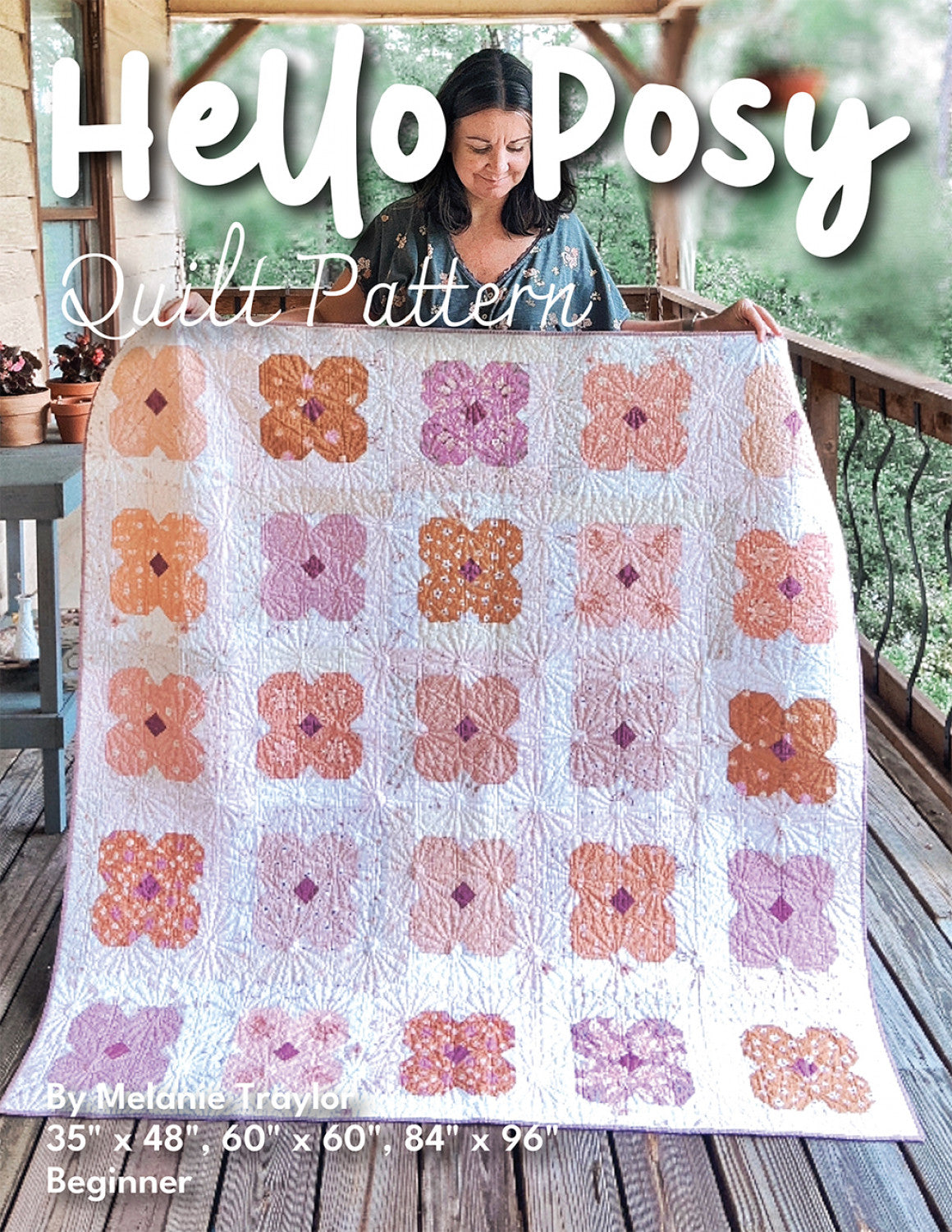 Hello Posy Quilt Pattern PDF - Floral Quilting Design for Beginners & Advanced - Perfect for Bedding, Wall Decor & Baby Quilts