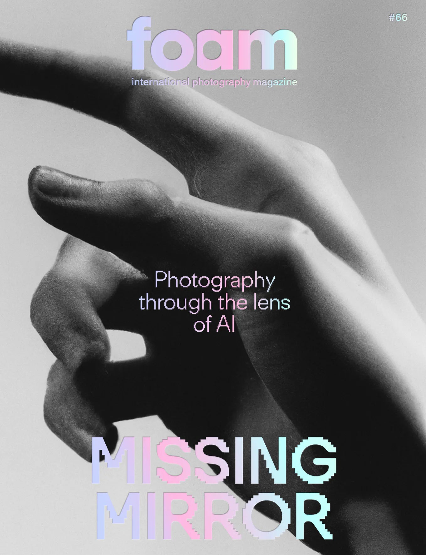 Foam Magazine Issue #66: MISSING MIRROR – AI Photography Art Book | Explore AI-Generated Visuals for Contemporary Art Collectors & Photography Enthusiasts