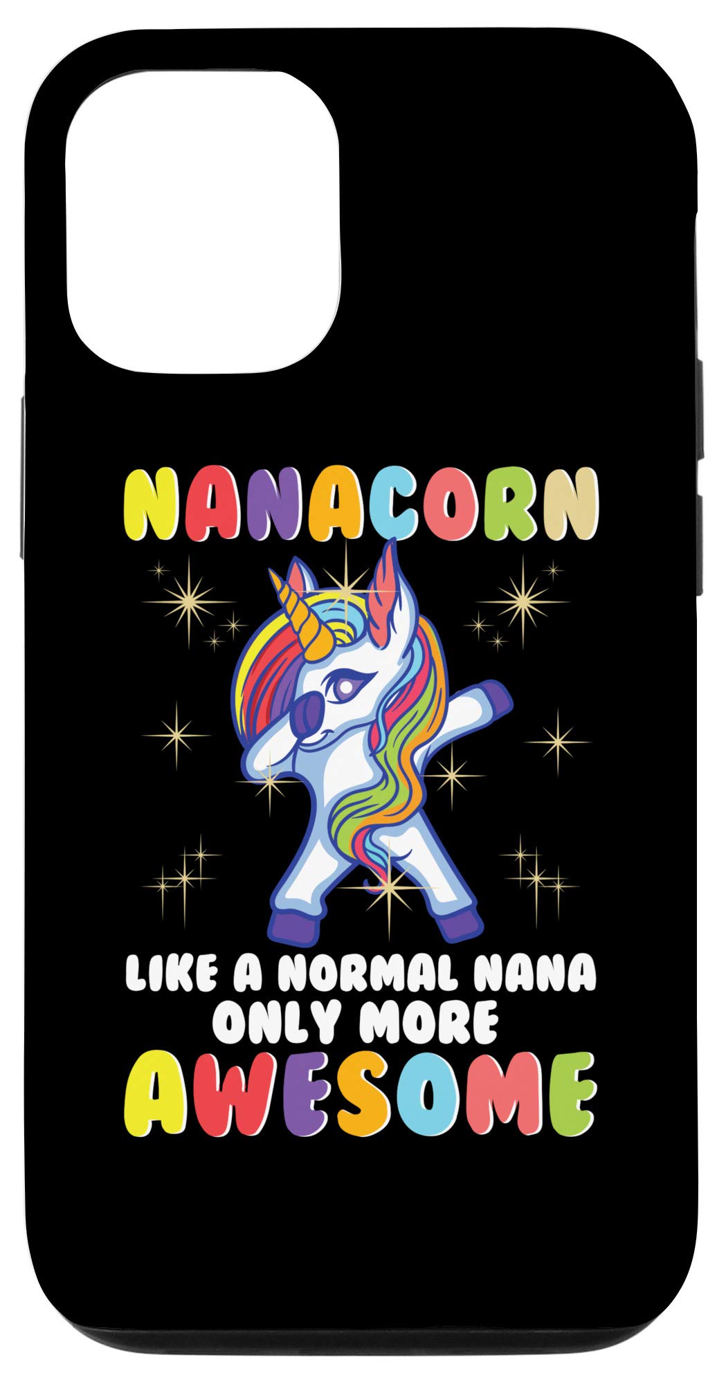 iPhone 12/12 Pro NanaCorn Case - Funny Grandma Gift Phone Cover | Cute Protective Case for Apple iPhone 12/12 Pro | Perfect Gift for Grandmothers, Mothers Day, Birthday & Family Occasions