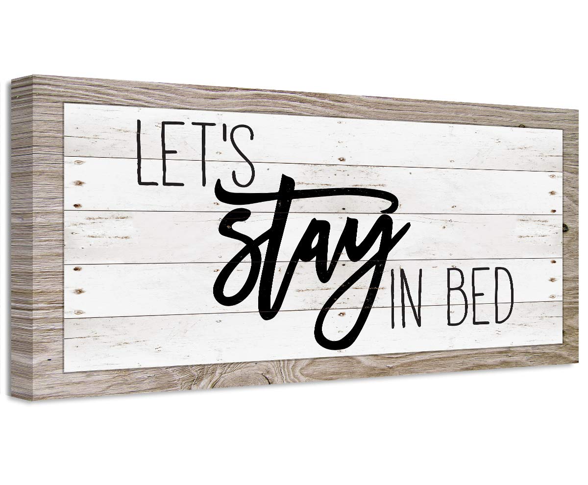 Let's Stay In Bed Print - Unique Farmhouse Bedroom Decor, Modern Headboard Wall Art, Housewarming Gift for New Home, Classic Wood Style Stretched Canvas Art Print 12x24 - Perfect for Farmhouse, Rustic & Cozy Bedroom Decorations