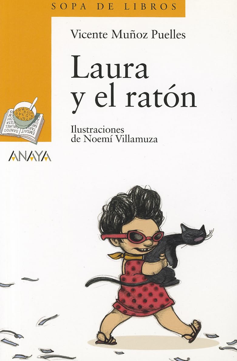 Laura y el Ratón - Spanish Children's Book for Early Readers | Fun Bedtime Story & Classroom Reading | Sopa de Libros Collection