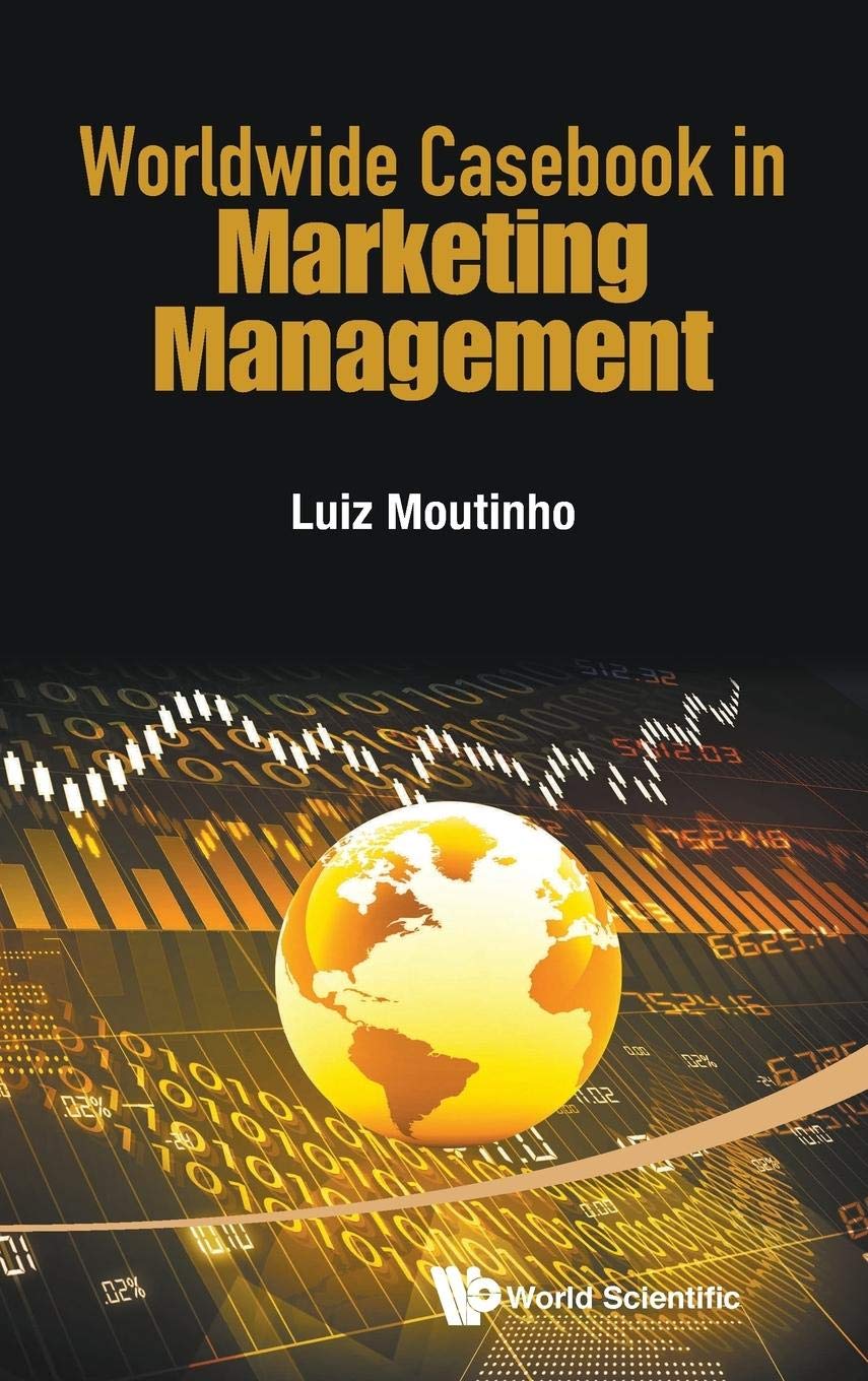 Global Marketing Management Casebook - Real-World Business Scenarios & Strategic Solutions for International Markets | Perfect for MBA Students, Business Professionals & Corporate Training
