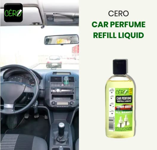 CERO ® Lemongrass Car Air Freshener Refill - 100ml Essential Oil for All Vaporizer Machines | Eliminate Odors & Freshen Vehicle Interior | Perfect for Cars, Trucks & RVs