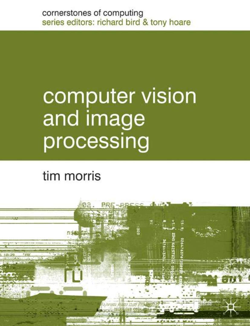 Computer Vision and Image Processing: Essential Guide for AI & Machine Learning | Applications in Robotics, Medical Imaging & Autonomous Vehicles