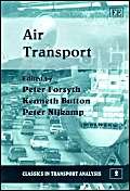 Air Transport: Classics in Transport Analysis Series Vol. 2 - Essential Guide for Aviation Economics & Logistics Professionals
