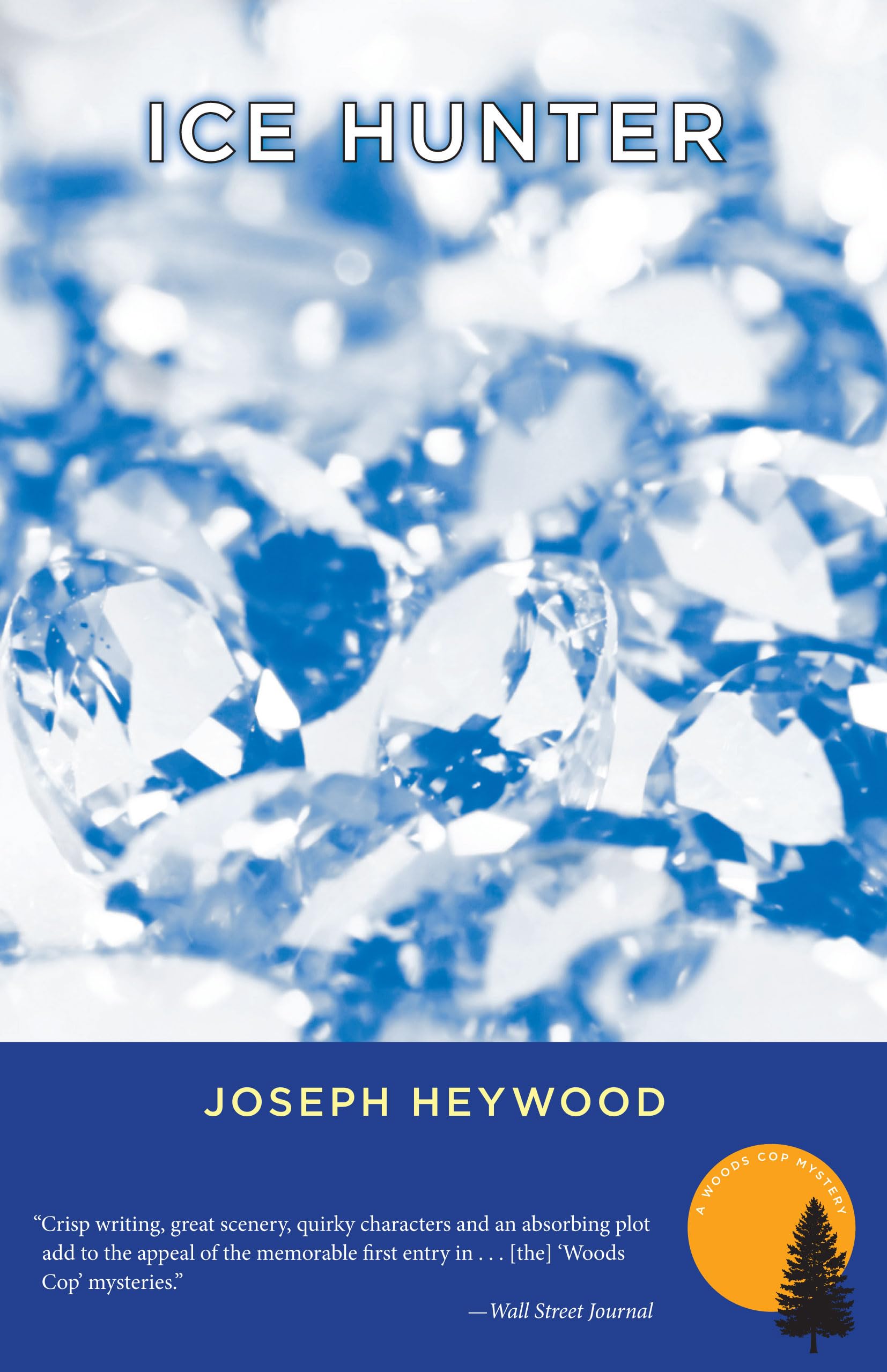 Ice Hunter: A Woods Cop Mystery - Crime Thriller Novel for Mystery Lovers - Perfect for Reading on Winter Nights or Crime Fiction Book Clubs