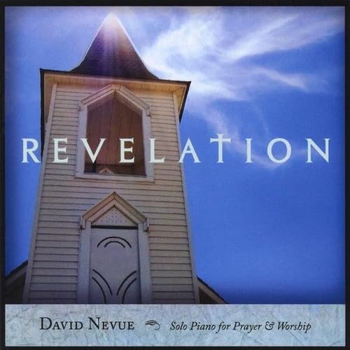 Revelation: Solo Piano Music for Prayer & Worship - Perfect for Church Services, Meditation & Spiritual Relaxation