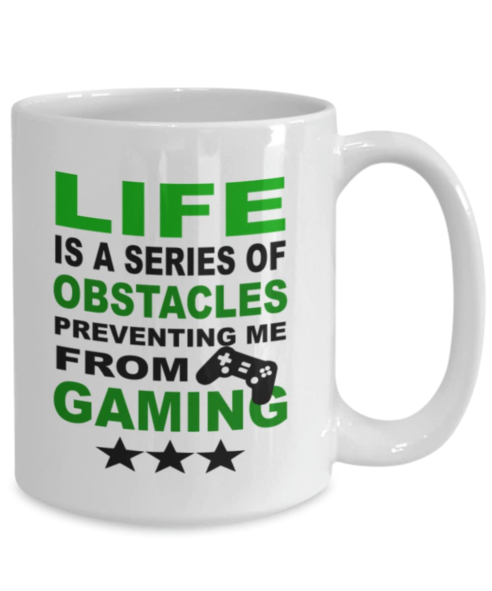 Funny Gaming Coffee Mug - Life Is A Series Of Obstacles Preventing Me From Gaming - Perfect Gift for Men & Women Gamers - Ideal for Office, Home, or Gaming Setups