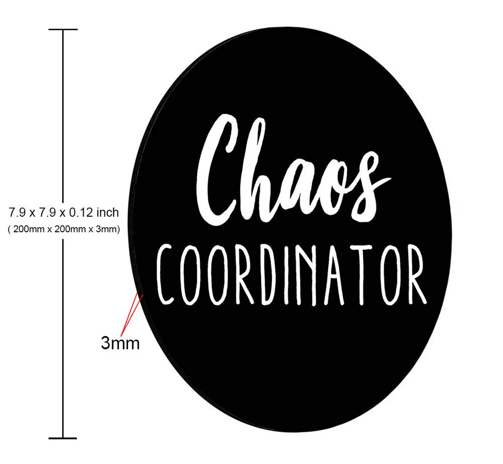 Chaos Coordinator Mouse Pad - Funny Round Quote Office Desk Accessory for Computer Workstations | Perfect for Home Office, Gaming Setup & Workstation Organization