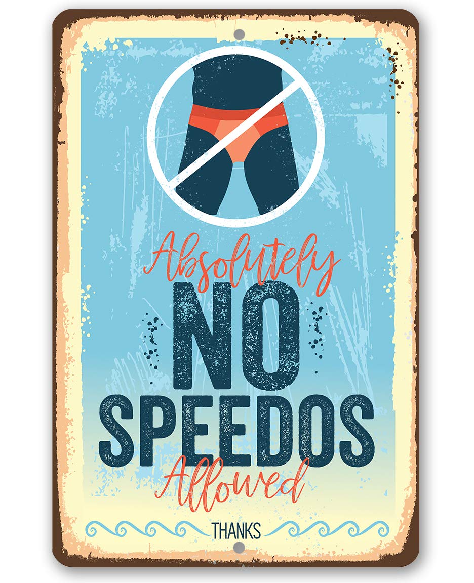 Funny No Speedos Allowed Pool Sign - 12x18 Inch Durable Metal Swimming Pool Rules Sign for Outdoor & Indoor Decoration, Above Ground Pool Accessories - Perfect for Backyard, Beach Clubs & Pool Parties