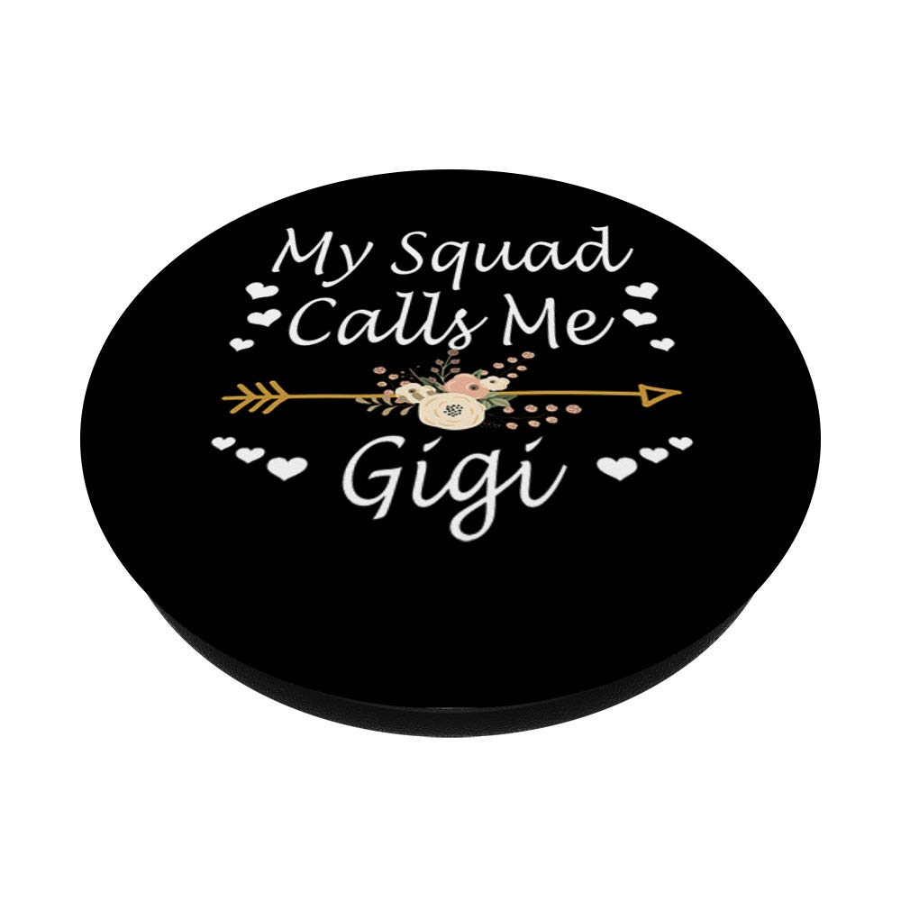 My Squad Calls Me Gigi