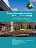 Advanced Energy Design Guide for K-12 School Buildings: 30% Energy Savings Solution for Net Zero Energy Schools | Classroom & Facility Efficiency
