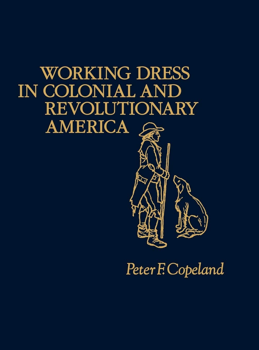 Colonial & Revolutionary America Working Dress - Historical Clothing for Reenactments & Costume Events | Contributions in American History
