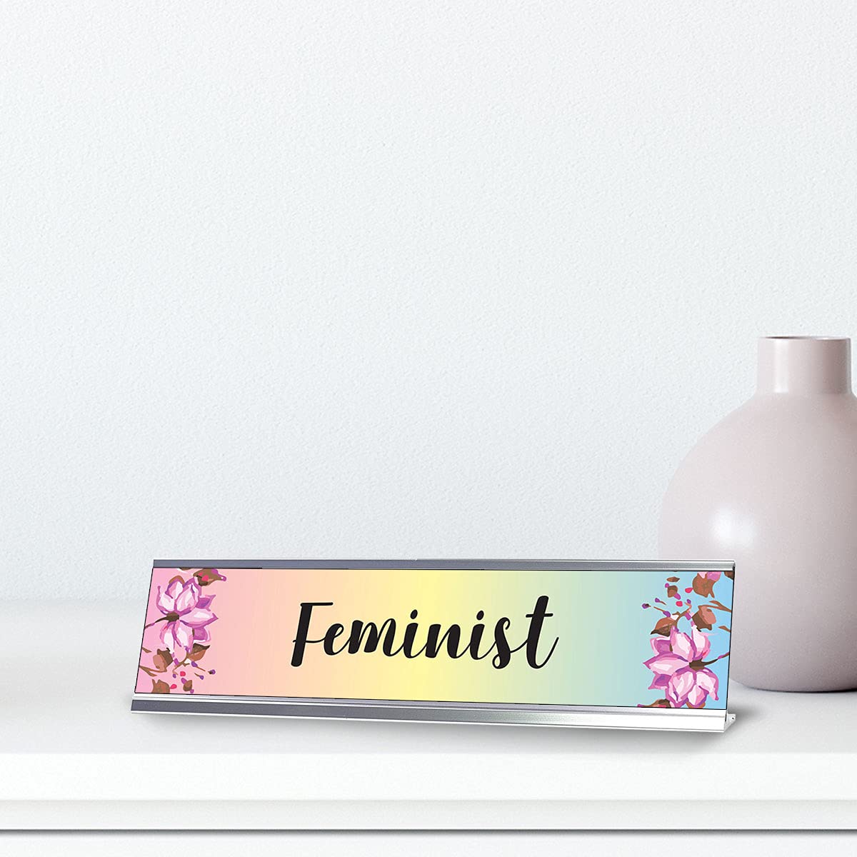 Feminist Desk Sign Nameplate - Designer Series (2 x 8 Inches) - Perfect for Office Decor, Women's Empowerment Workspace & Gift Ideas