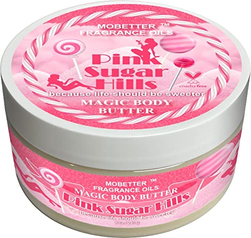 MOBETTER Pink Sugar Hills Magic Body Butter - Fragrance Oils for Women, Moisturizing & Nourishing Skin Care - Perfect for Daily Use, Spa & Relaxation at Home