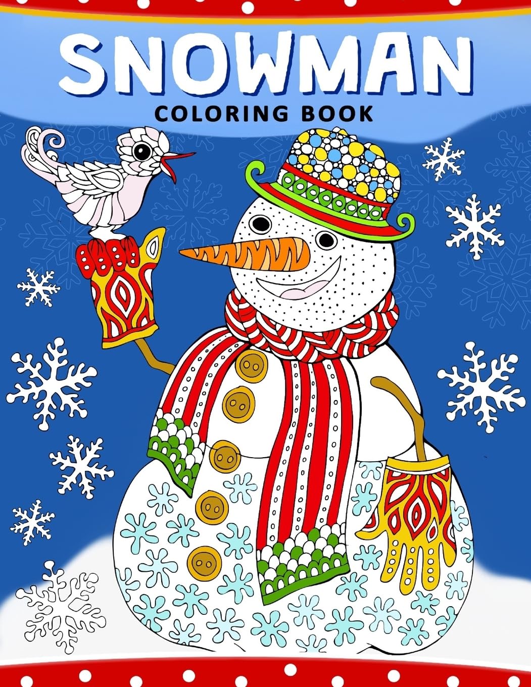 Snowman Coloring Book for Adults - Christmas Holiday Relaxation & Stress Relief - Perfect for Winter Evenings & Gift Giving