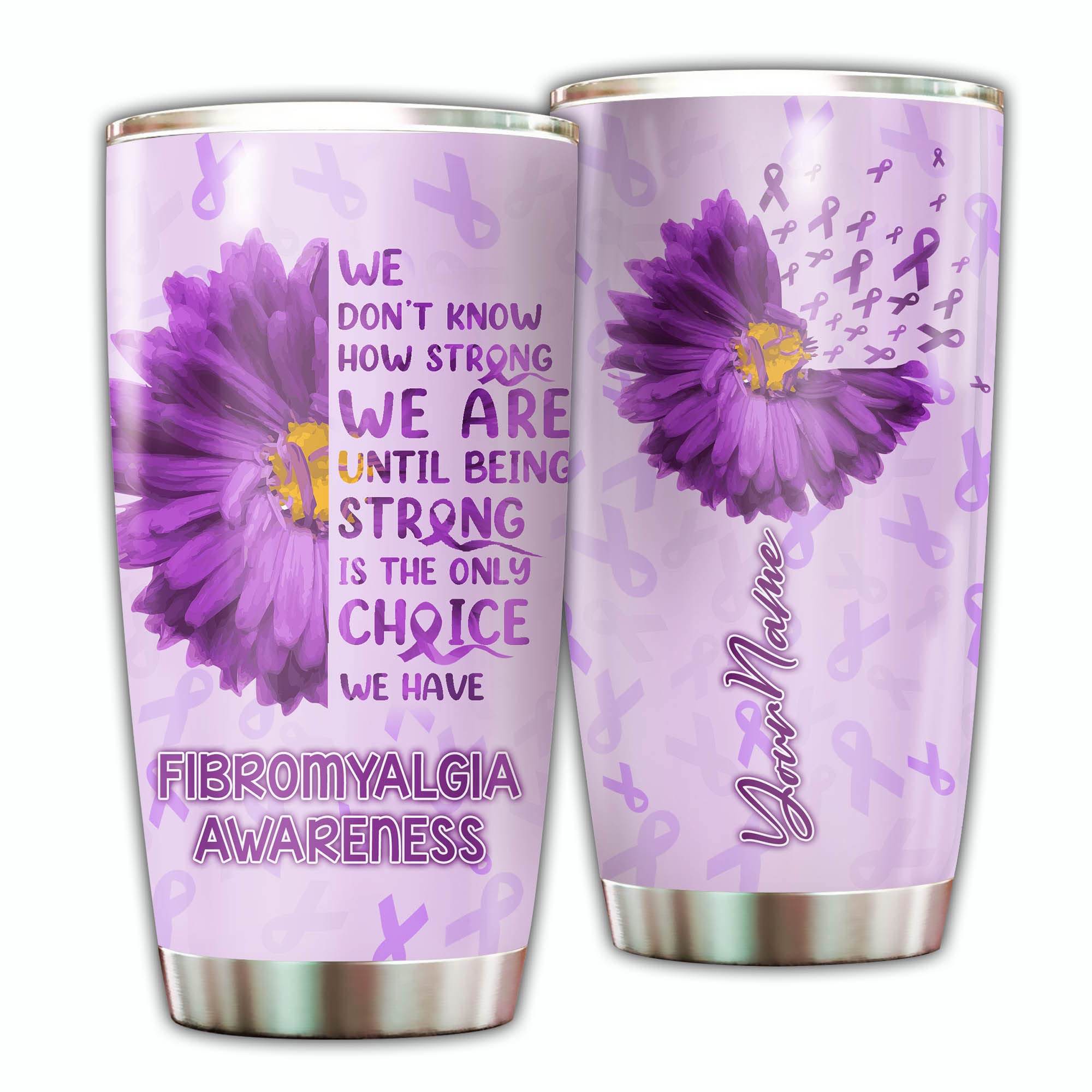 Custom 'Being Strong Is The Only Choice' 20oz & 30oz Insulated Tumbler - Motivational Purple Ribbon Sunflower Design, Perfect Fibromyalgia Warrior Gift for Moms & Survivors | Great for Coffee, Tea & Daily Hydration at Work or Home