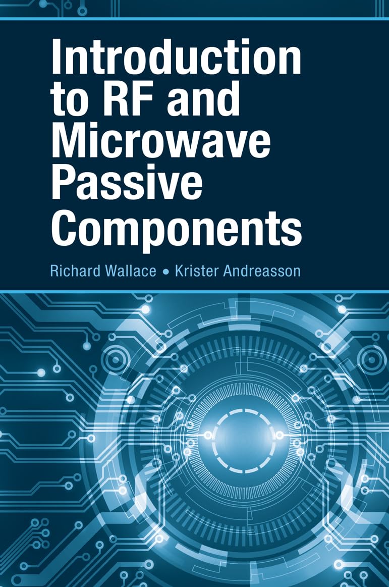 RF and Microwave Passive Components Guide - Essential Parts for Wireless Communication & Signal Processing | Ideal for Engineers, Hobbyists, and DIY Projects