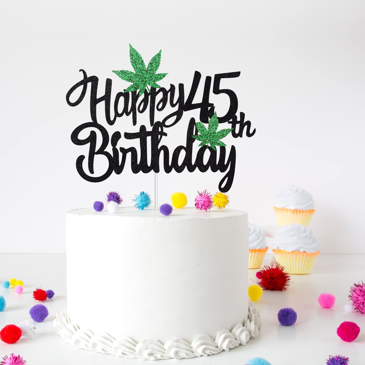 45th Birthday Cake Topper with Glitter Pot Leaf Design - Weed Leaf Marijuana Party Decoration for 420 Celebrations - Perfect for Stoner Birthday Parties & Cannabis-Themed Events