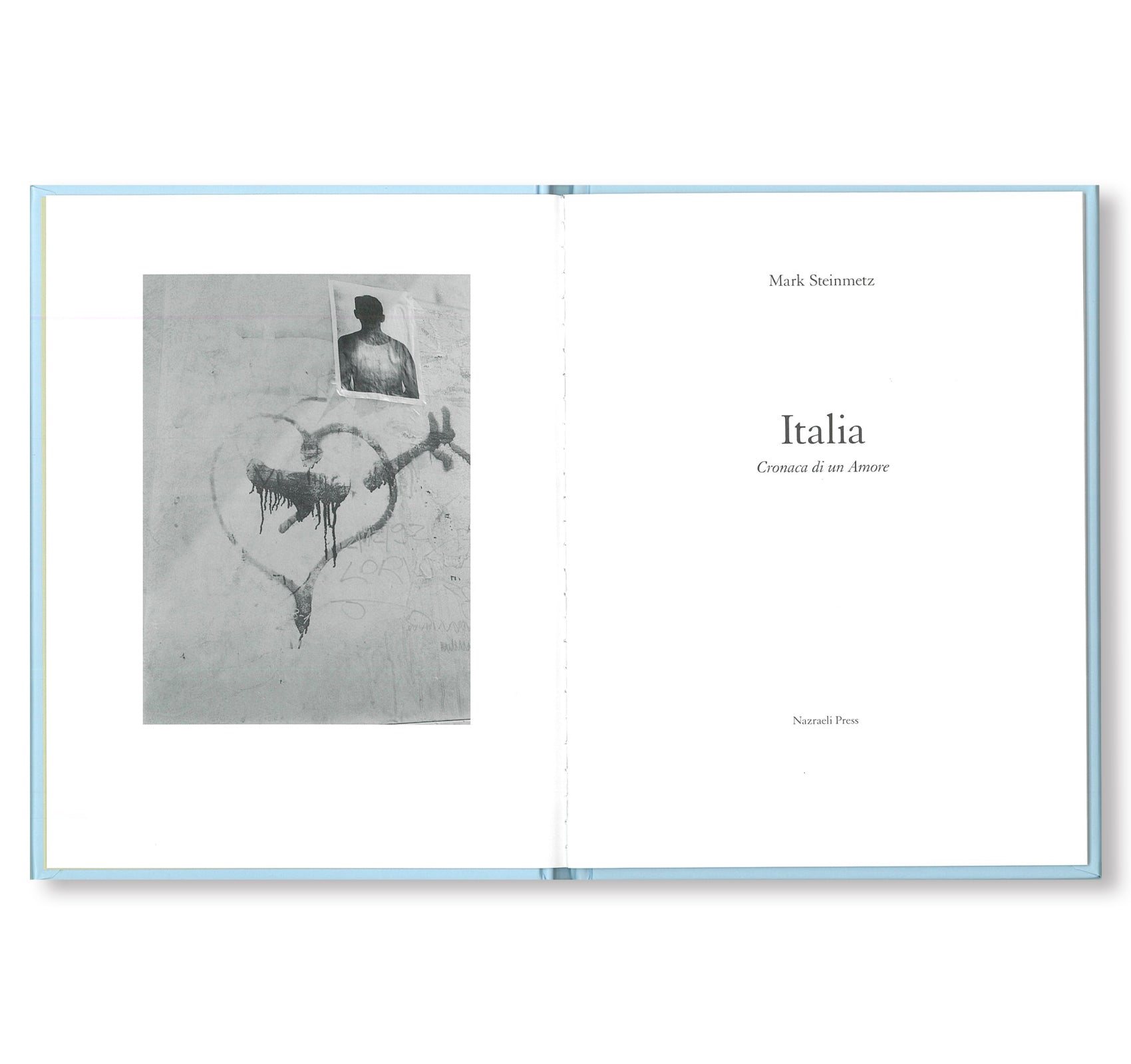 ONE PICTURE BOOK #64: ITALIA: CRONACA DI UN AMORE by Mark Steinmetz - Italian Love Story Photography Book - Perfect for Art Lovers & Photography Collectors - Great Gift for Wedding Anniversaries
