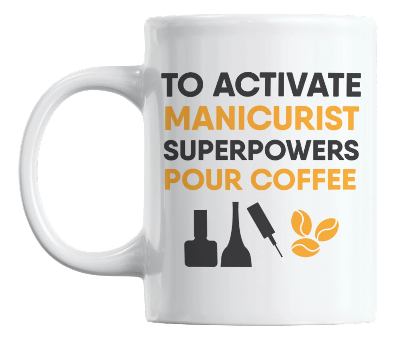 11oz Coffee & Tea Mug for Nail Techs - Perfect Gift for Manicurists & Salon Professionals - Enjoy Your Favorite Drink at Work or Home