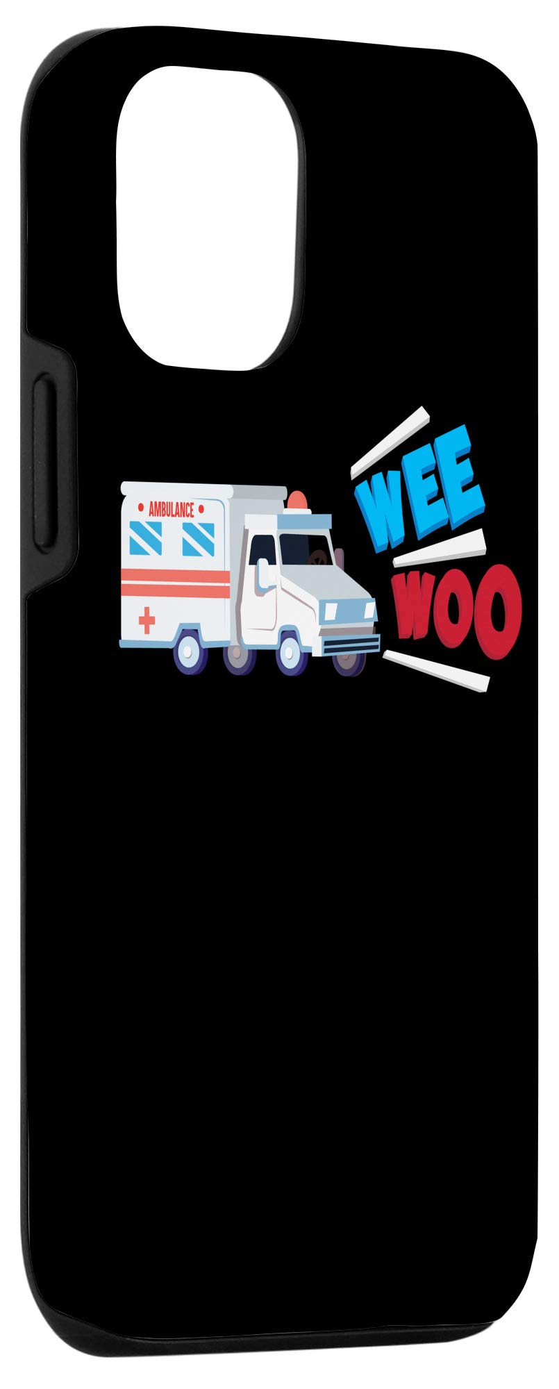 Funny Wee Woo Cute Medical Toy Truck iPhone 12/12 Pro Phone Case - Perfect Gift for Paramedics, Kids & Boys - Protective Cover for Daily Use, Work & Play