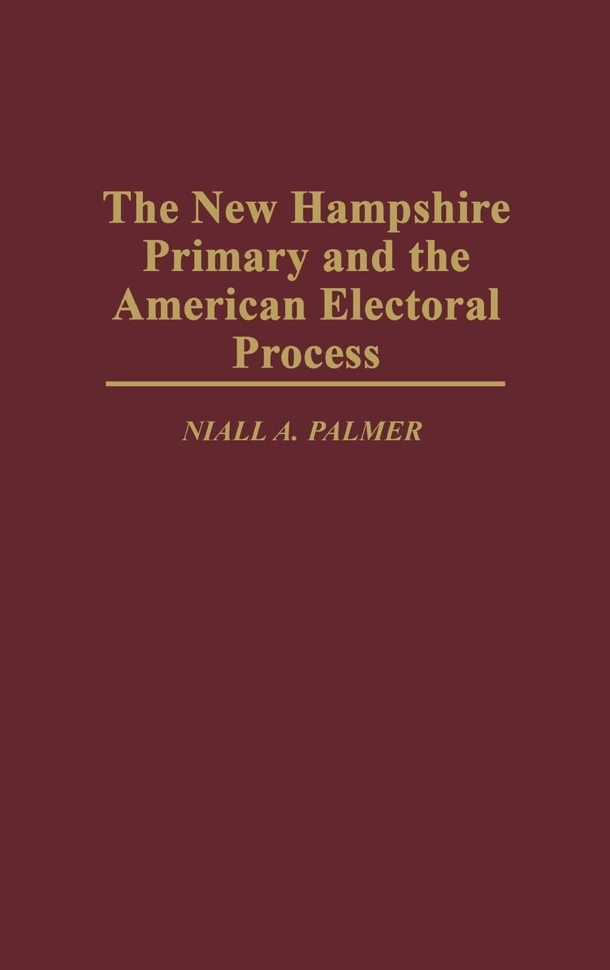 New Hampshire Primary Explained: Understanding the American Electoral Process & Voting System for US Elections