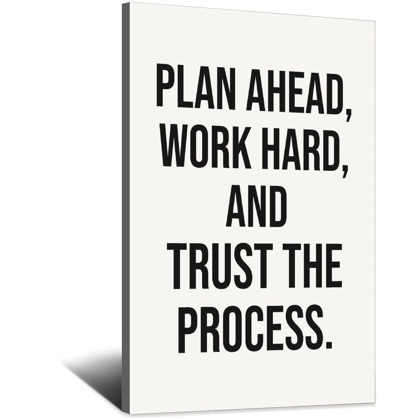 Motivational Canvas Art Print - Plan Ahead Work Hard Trust The Process Inspirational Poster for Office, Bedroom, Kitchen & Bathroom Decor - 8x12 Inches (20x30cm) - Perfect for Home, Workplace & Gift Giving