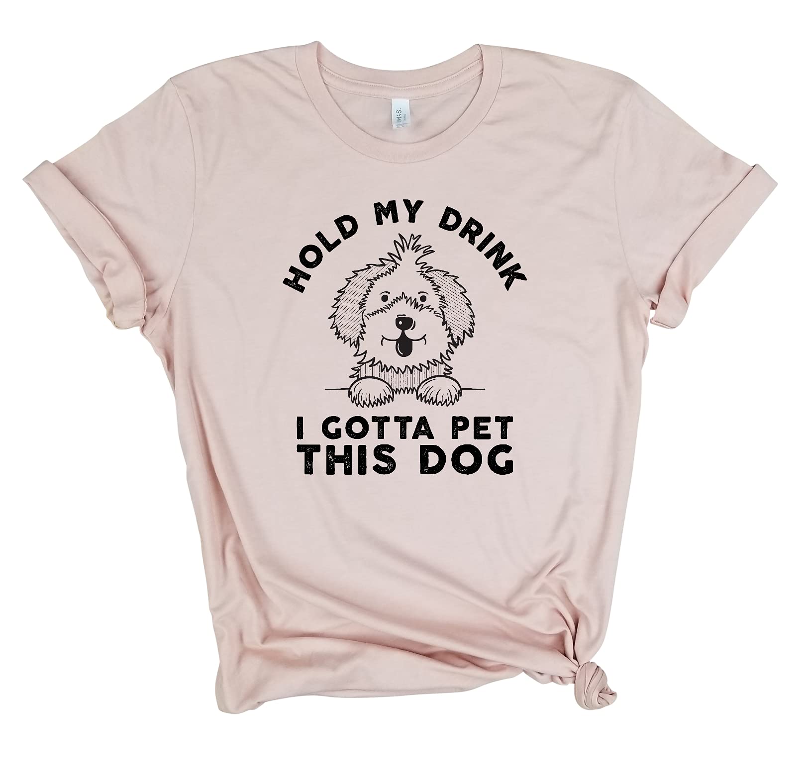 Hold My Drink I Gotta Pet This Dog - Funny Dog Mom Shirt for Women | Cute Dog Lover Gift Idea | Perfect for Brunch, Yoga & Pet Lovers | Soft Cotton Tee for Dog Moms & Animal Lovers