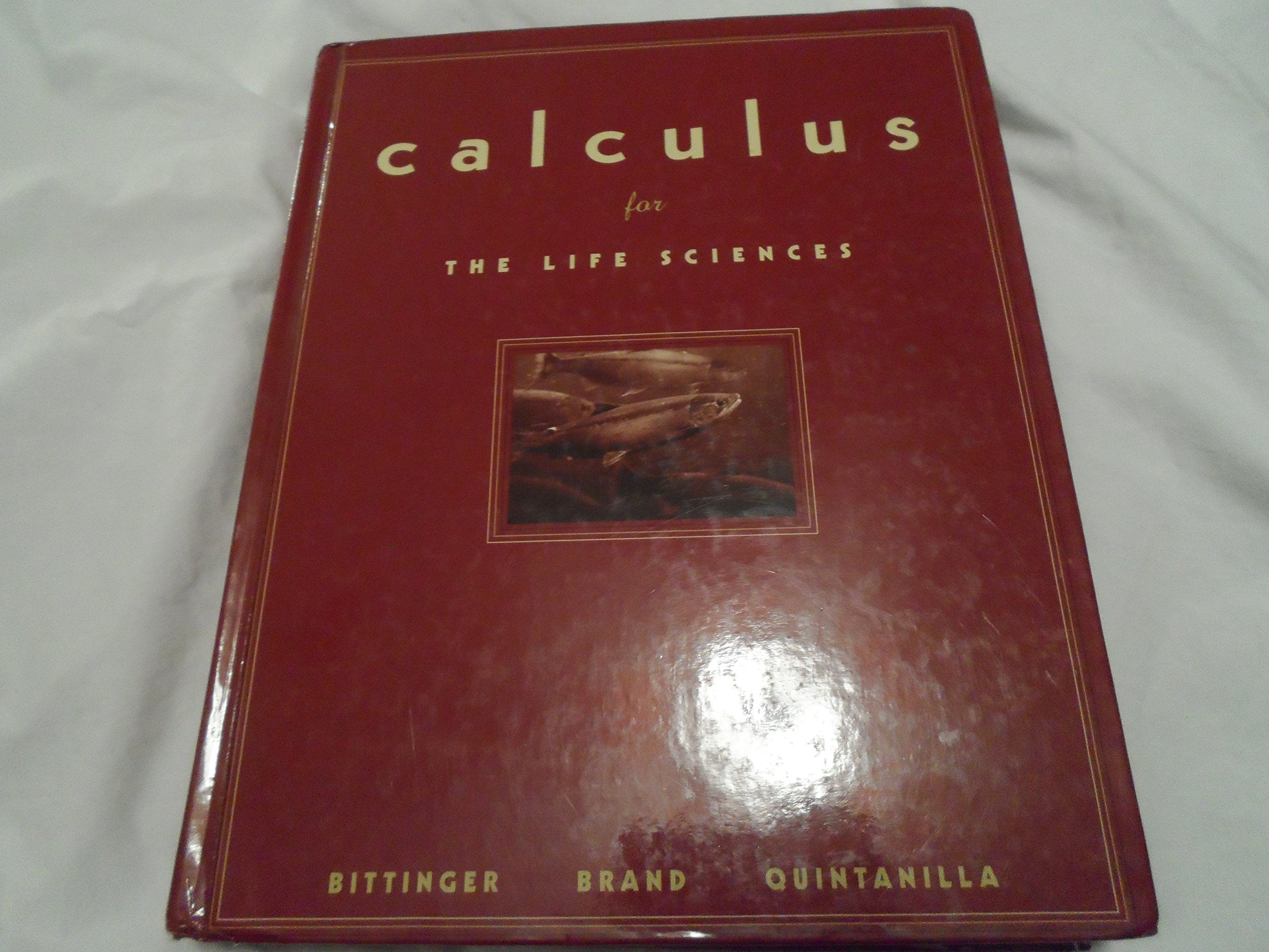 Calculus for the Life Sciences - Textbook for Biology & Medical Students | Study Guide for Life Science Applications | Perfect for College Courses & Research