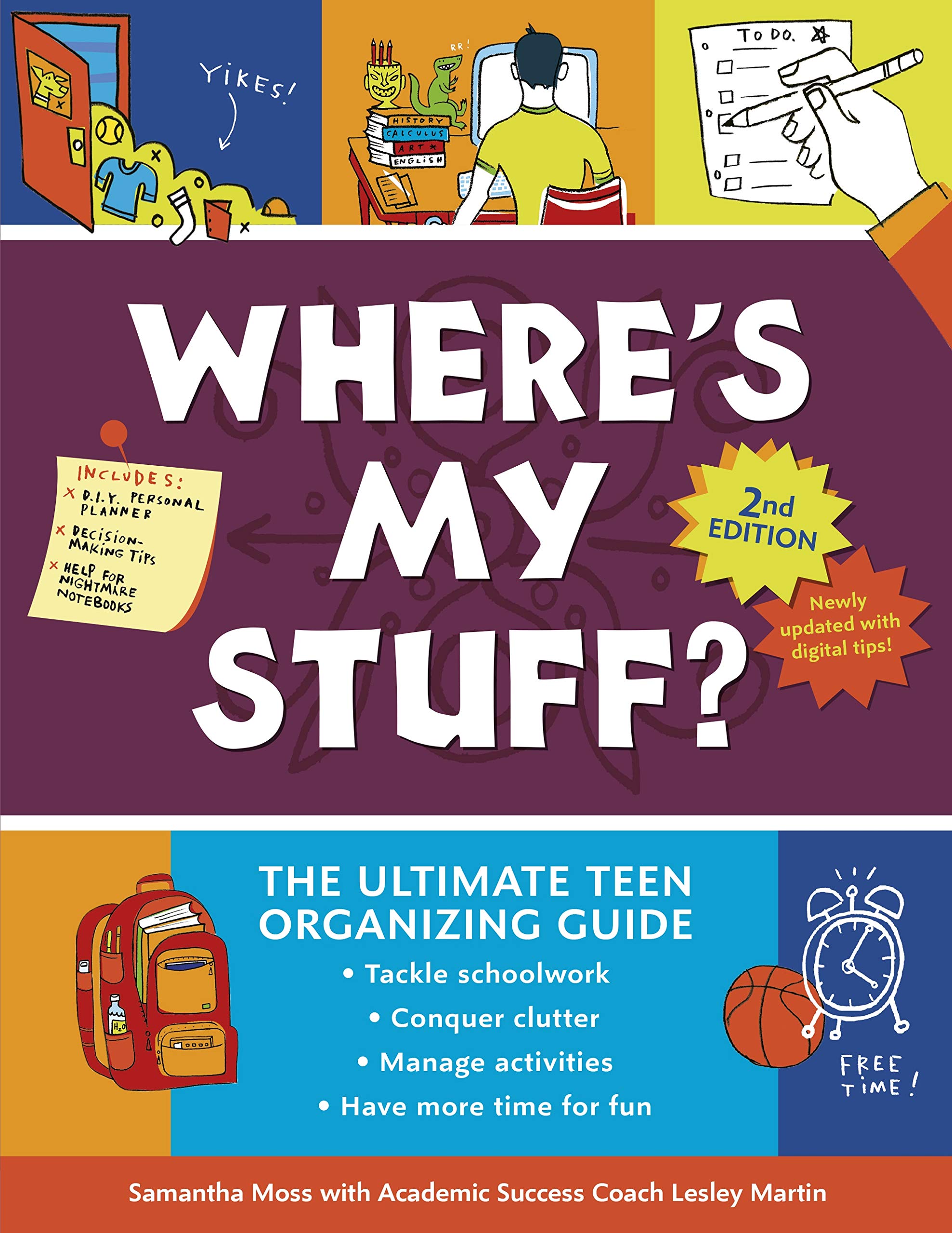 Where's My Stuff? 2nd Edition: The Ultimate Teen Organizing Guide - Best Planner for School, College & Daily Life Organization
